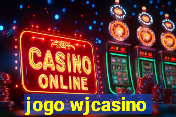 jogo wjcasino